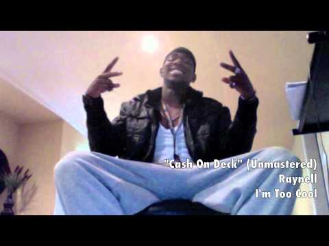 Raynell - Cash On Deck (Prod. by IllMuzik)