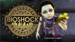 BioShock - OS FINAIS PARALELOS