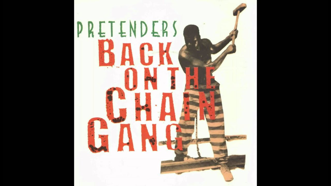 the pretenders chain gang