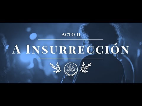 Ezetaerre - Acto II: A insurrección