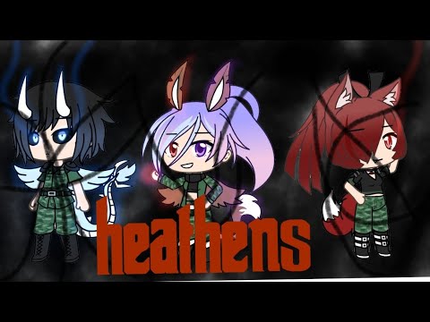 Heathens glmv (blood warning)
