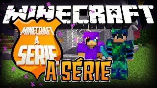 Minecraft A SÉRIE #7 - Estamos PRONTOS!