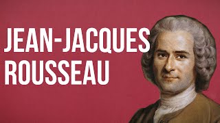 POLITICAL THEORY � Jean-Jacques Rousseau