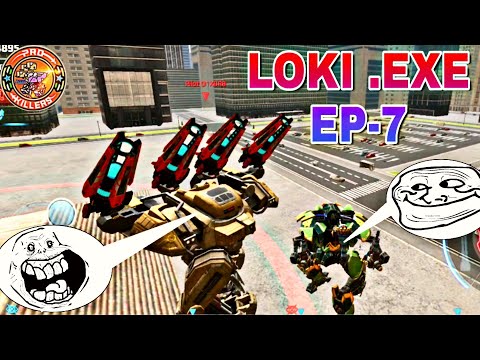Loki .Exe #7(WAR ROBOTS FUNNY MOMENTS)