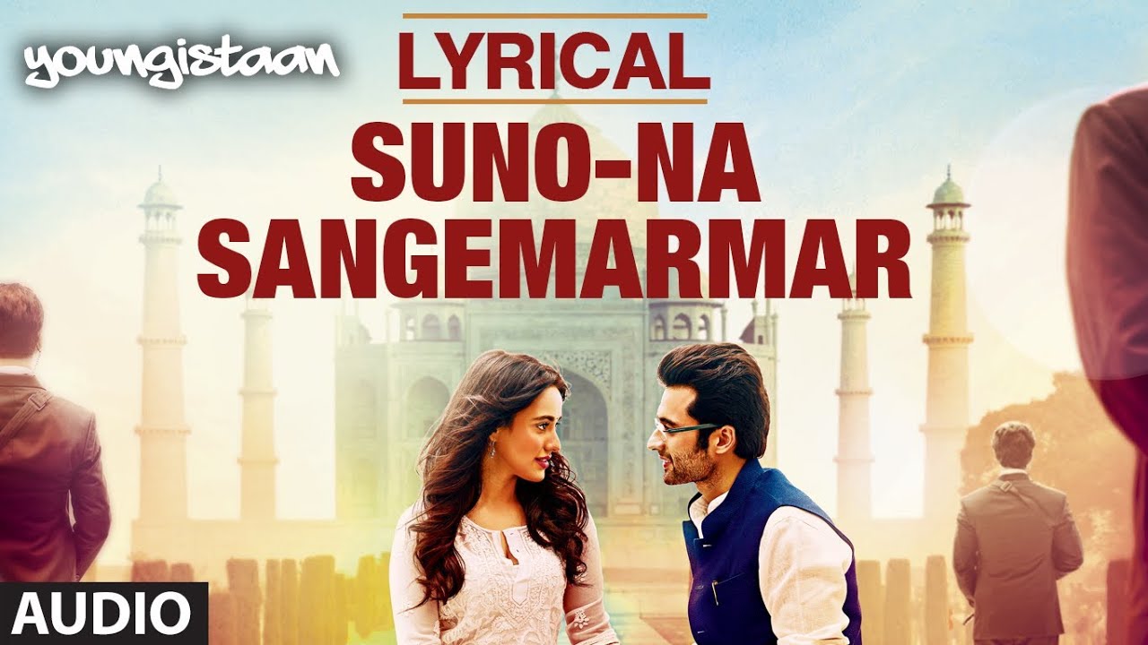 "Suno Na Sangemarmar" Full Song with Lyrics | Youngistaan | Jackky