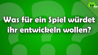 Welches Spiel würdet ihr Entwickeln ? - Frag PietSmiet ?!