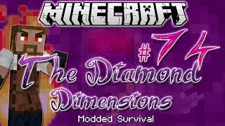 "EVERYONE HATES ME!!" | Diamond Dimensions Modded Survival #74 | Minecraft