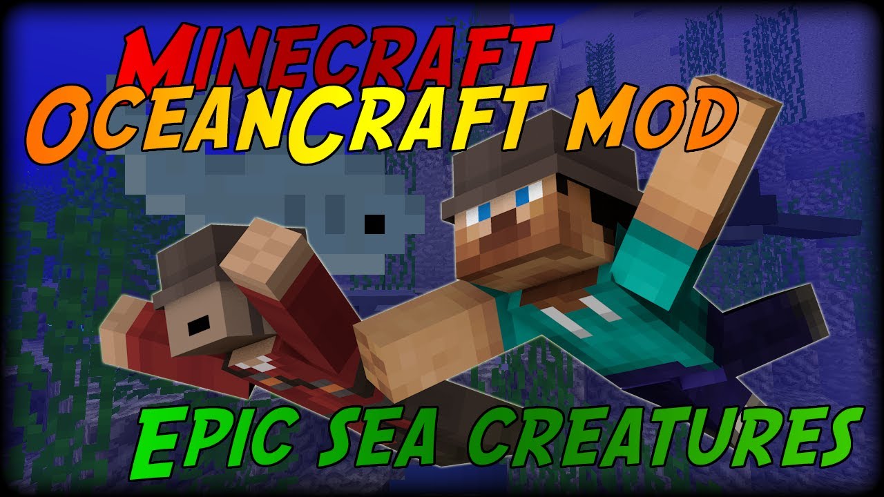 Minecraft: SEA CREATURES MOD (OceanCraft Mod) - YouTube