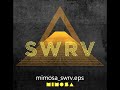 MiMOSA SWRV