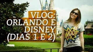 Vlog: Orlando e Disney - dias 1 e 2