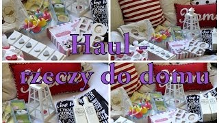 Haul - rzeczy do domu /loveandgreatshoes\