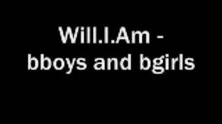 Will I Am  MC Supernatural   Bboys  Bgirls