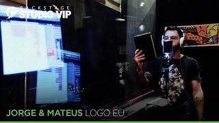 Jorge & Mateus - Logo Eu (Clipe Oficial - Studio Vip)