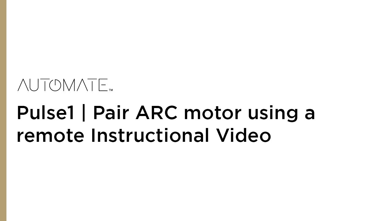 Automate Pulse - Pair ARC motor using a remote