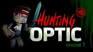 Minecraft: Hunting OpTic - The Hunt Begins! (Episode 1)