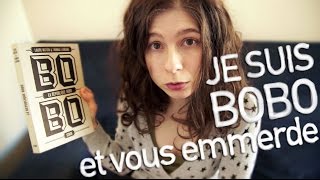 JE SUIS BOBO ET VOUS EMMERDE