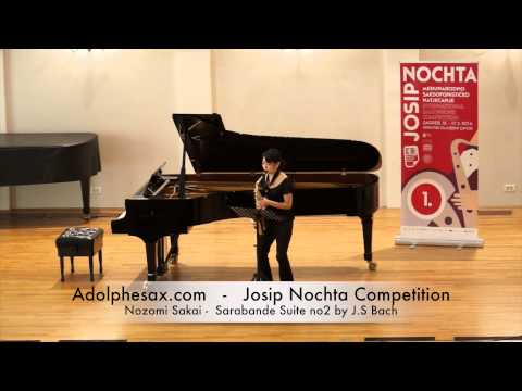Josip Nochta Competition Nozomi Sakai Sarabande Suite no2 by J S Bach