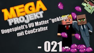 UNGESPIELTS UU-MATTER "GEKLAUT" MIT CONCRAFTER! MEGAPROJEKT # 21 [German] [HD]