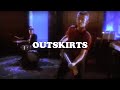 Outskirts