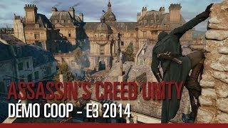 Assassin's Creed Unity - Démo de gameplay Coop - E3 2014