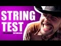 Les étranges expériences - STRING TEST