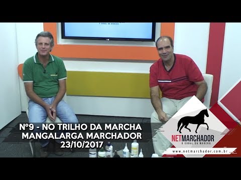 #9 - NO TRILHO DA MARCHA - NET MARCHADOR - MANGALARGA MARCHADOR 23/10/2017 HD