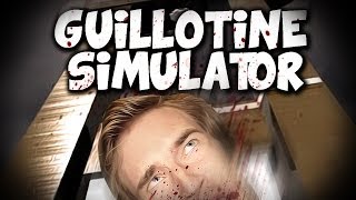 GUILLOTINE SIMULATOR (Oculus Rift)