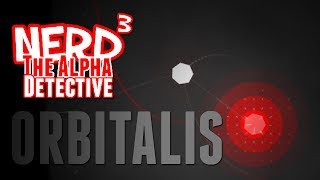 Nerd³ The Alpha Detective - 0rbitalis