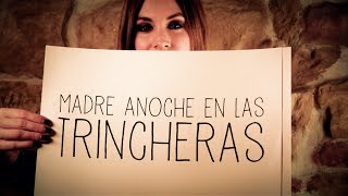 Madre anoche en las trincheras - La Oreja de Van Gogh