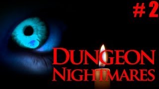 DUNGEON NIGHTMARES - MAIS NOITES! - Parte 2