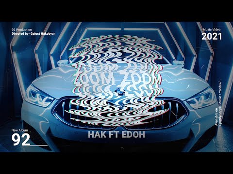 Hak Ft. Edoh - Zoom Zoom