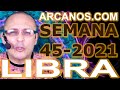 Video Horscopo Semanal LIBRA  del 31 Octubre al 6 Noviembre 2021 (Semana 2021-45) (Lectura del Tarot)