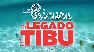 La Ricura - El Legado de Tibu (VideoLyric)