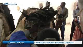 CULTURE / GABON: L’UNESCO au Musée national à Libreville