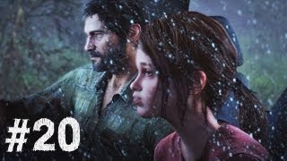 The Last of Us Gameplay Walkthrough Part 20 - Alone and Forsaken