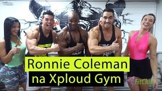 Ronnie Coleman na Xploud Gym - FIKAGRANDEPORRA