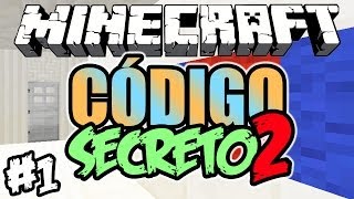 O Recomeço!!! - Código Secreto 2: Minecraft #1 (Novo)