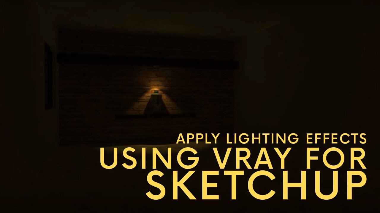How To Apply Lighting Effects Using Vray for Sketchup YouTube