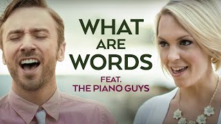 What Are The Words - Peter Hollens / Piano Guys