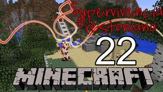 MINECRAFT Supervivencia Prestoniana en la 1.5.2 - Ep.22 - Terminamos Granja de Hierramen!