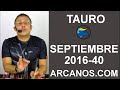 Video Horscopo Semanal TAURO  del 25 Septiembre al 1 Octubre 2016 (Semana 2016-40) (Lectura del Tarot)
