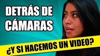 DETRÁS DE CÁMARAS: ¿Y Si Hacemos Un Video? | QueParió! ft. Musas (Plática Polinesia) & IrreverenTV