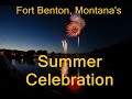 Summer Celebration 2013 Fort Benton, Montana