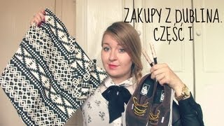 Zakupy z Dublina: Primark, Boots, TkMaxx. Część I