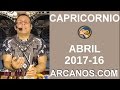 Video Horscopo Semanal CAPRICORNIO  del 16 al 22 Abril 2017 (Semana 2017-16) (Lectura del Tarot)