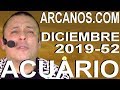 Video Horscopo Semanal ACUARIO  del 22 al 28 Diciembre 2019 (Semana 2019-52) (Lectura del Tarot)