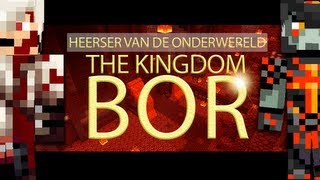 The Kingdom Bor - Seizoen 2 - "Heerser van de onderwereld" - DEEL 5