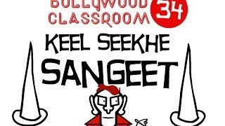 Bollywood Classroom | Keel Seekhe Sangeet | Episode 34