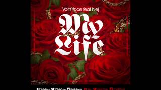 VOLTS FACE - MY LIFE feat NEJ