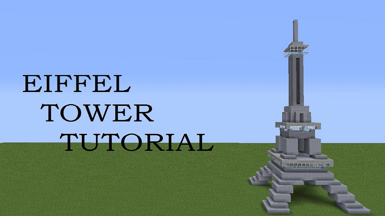 Minecraft Eiffel Tower + Tutorial YouTube